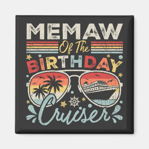 Memaw of the Birthday Cruiser Vacation Square Magnet