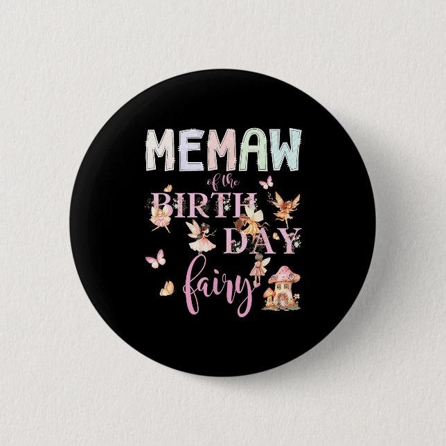 Memaw Of The Birthday Fairy Birthday Girl Magical  Button (Vorderseite)