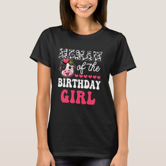 Memaw of the Birthday Girl Funny Cow Familie Match T-Shirt (Vorderseite)