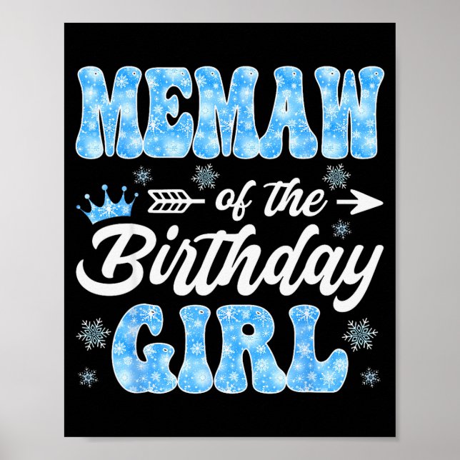 Memaw Of The Birthday Girl Snowflakes Winter Chris Poster (Vorne)