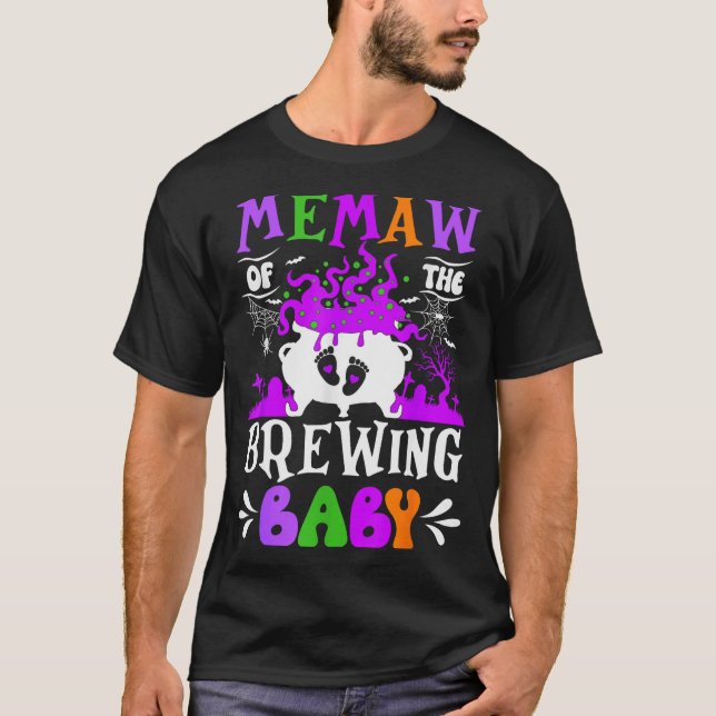 Memaw Of The Brewing Baby Grandma To Be Halloween  T-Shirt (Vorderseite)