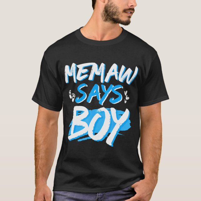 Memaw sagt Boy Gender Reveal Niedlich Baby Shower  T-Shirt (Vorderseite)