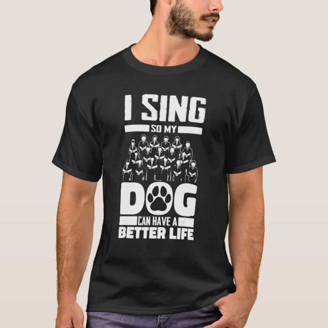 Member Dog Choirmaster - Singer Choir Singing T-Shirt (Vorderseite)