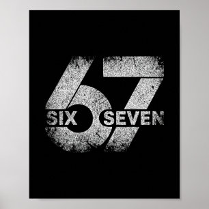 Meme 67 Sechs Sieben  Poster