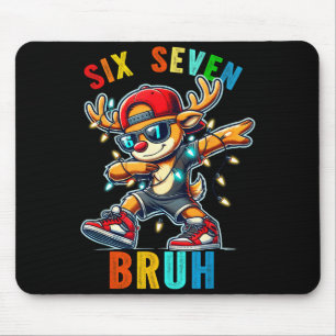 Meme 6 7 Rentier Dabbing Sechs Sieben Bruh Für Män Mousepad