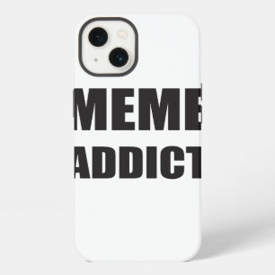 "Meme Addict" black text design iPhone 13 Hülle