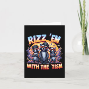 Meme Autistic Racoon Rizz GmbH mit dem Tism Autism Karte