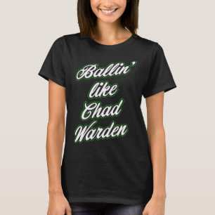Meme Ballin wie Chad Warden T-Shirt