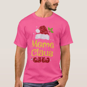 Meme Claus Christmas Pajama Familie Matching Xmas T-Shirt