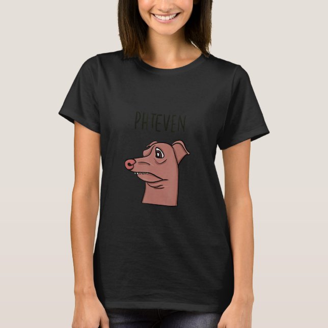 Meme Dog Phteven Funny Dog T-Shirt (Vorderseite)