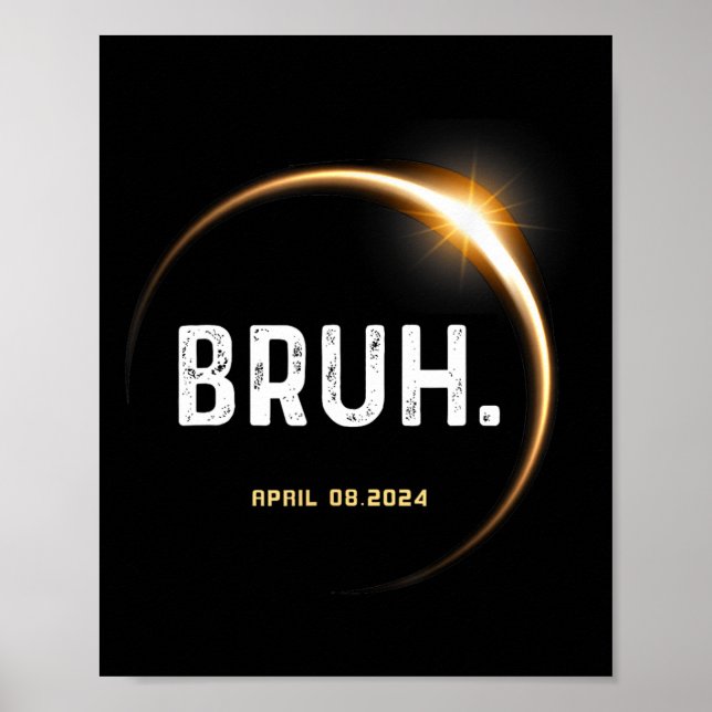 Meme Funny Geschenke Sprichwort Total Solar Eclips Poster (Vorne)