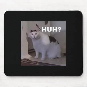 Meme Huh Cat Mousepad
