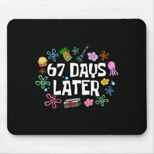 Meme Lehrer Schüler 67 Tage später Lustig 67. Tag Mousepad