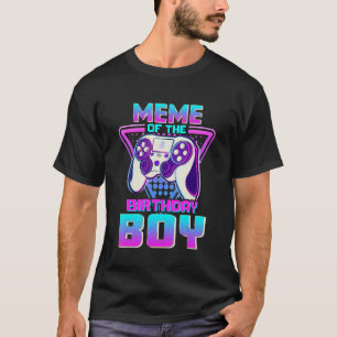 Meme of the Birthday Boy Video Game Birthday Boy T-Shirt