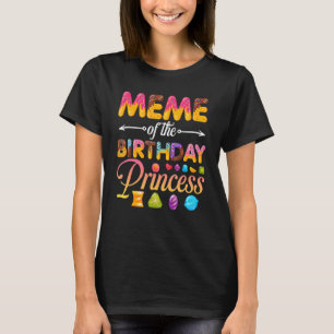 Meme of the Birthday Princess Donut Birthday Girl T-Shirt