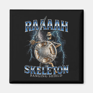 Meme raaaaah Skelett schlägt Schild Magnet