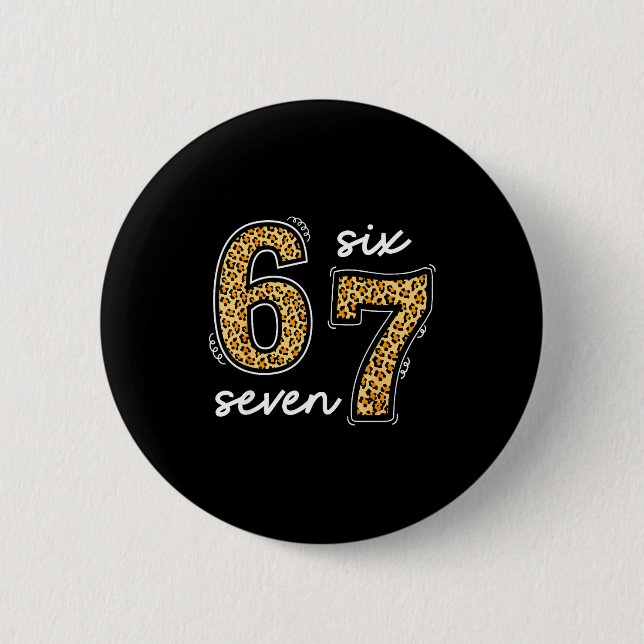 Meme Saying 6 7 Men Women Kids Leopard Teacher  Button (Vorderseite)