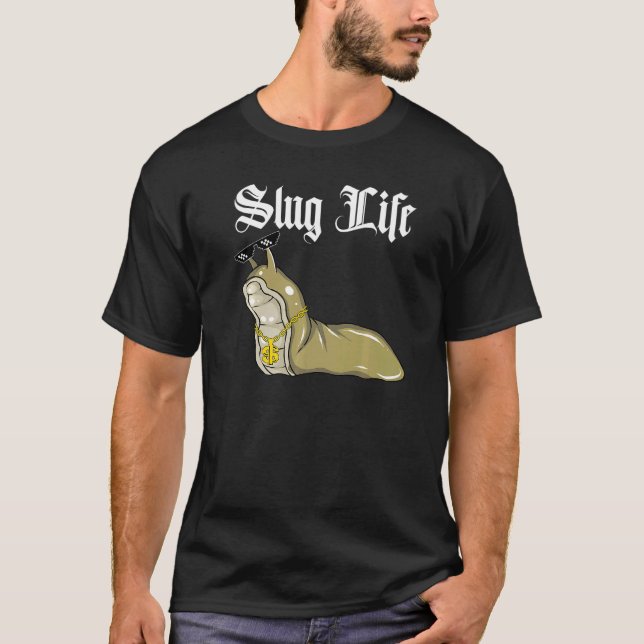 Meme Slug Life T-Shirt (Vorderseite)