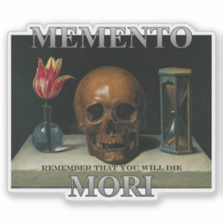 Memento Mori - Denken Sie daran, dass Sie die werd Aufkleber