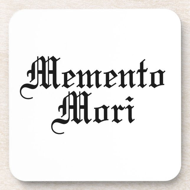 Memento Mori - lateinische Phrase Getränkeuntersetzer (Vorderseite)