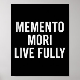 Memento Mori, lebe voll. Stoisch, Motivierend, Quo Poster