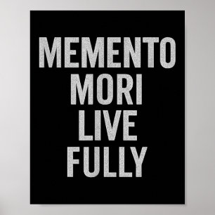 Memento Mori, lebe voll. Stoisch, Vintag, Zitat. Poster