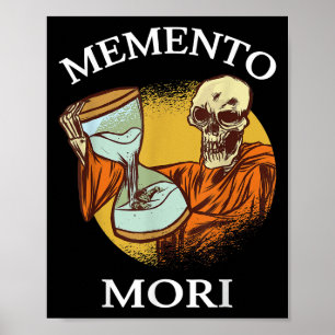 Memento Mori Stoic Latin Stoicism Philosophie Reme Poster