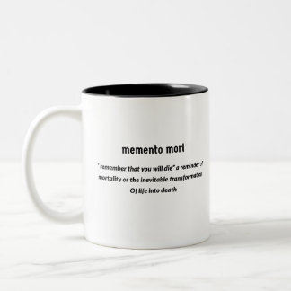 Memento Mori Zweifarbige Tasse