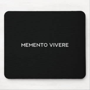 Memento Vivere Denken Sie daran, zu leben Philosop Mousepad