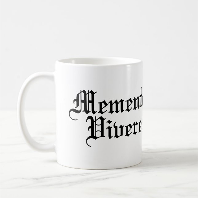 Memento Vivere - lateinische Phrase Kaffeetasse (Links)