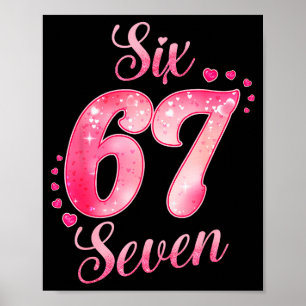 Memes 6 Und 7 Sechs Sieben Süße Liebe Valentinstag Poster