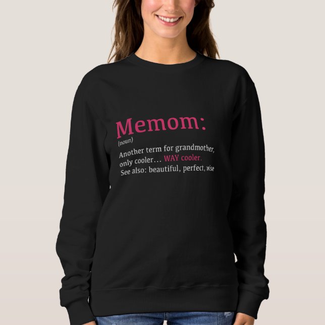 Memom Funny Definition Noun Another Term Pul Sweatshirt (Vorderseite)