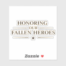 Memorial Day / Pegatina Honoring Our Fallen Heroes