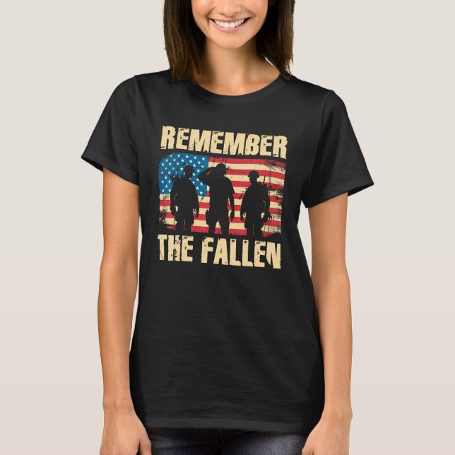 Memorial Day Remember The Fallen Veteran Military  T-Shirt (Vorderseite)
