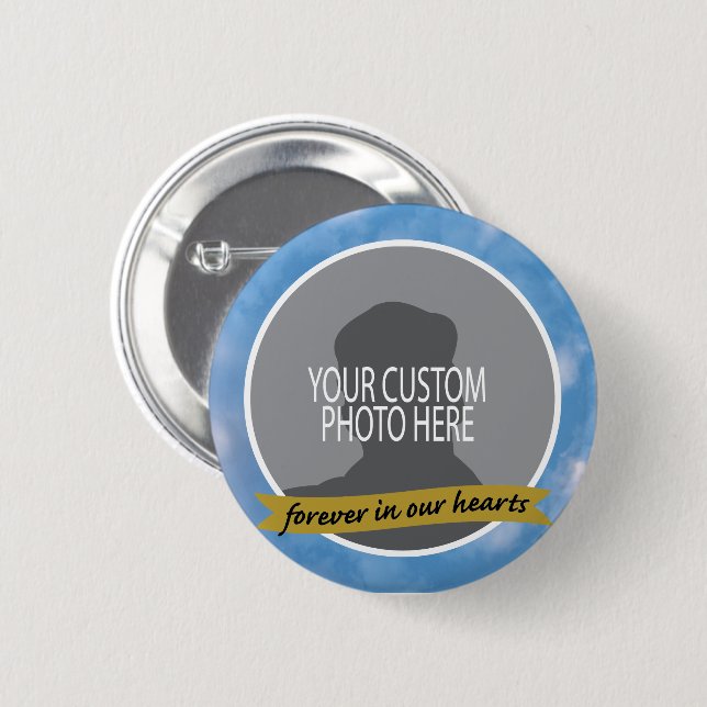 Memorial Forever with sky border custom Foto Button (Vorne & Hinten)
