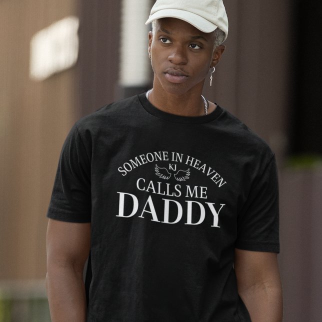 Memorial jemand im Himmel nennt mich Daddy T - Shi T-Shirt (Memorial Someone In Heaven Calls Me Daddy T-Shirt
)
