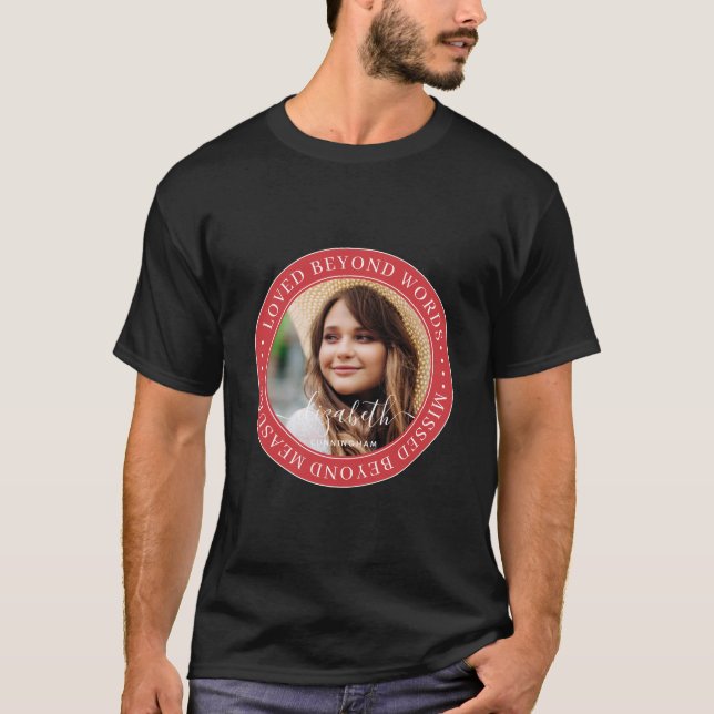 Memorial Loved Beyond Words Elegantes Chic Foto T-Shirt (Vorderseite)