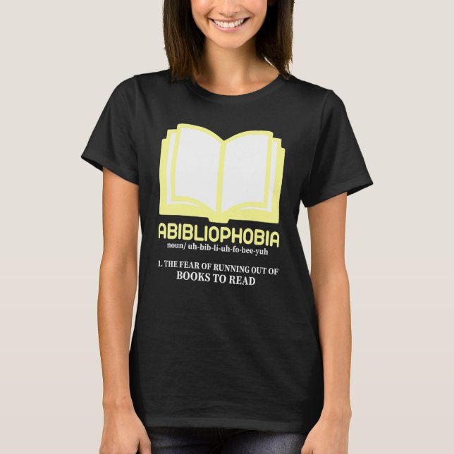 Men and Women Bookworm Reader  Abibliophobia T-Shirt (Vorderseite)