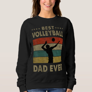 Men Best Volleyball Vater Vintage Volleyball Fa Sweatshirt