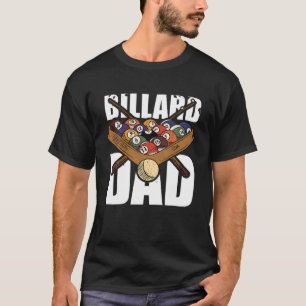 Men Billard Vater Pocket Billiards Lover Funny Sno T-Shirt
