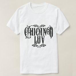 Men Chicano Liebe Individuelle Name T-Shirt