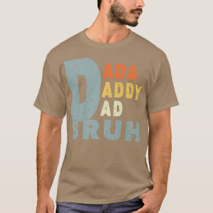 Men Dada Daddy Vater Bruh Funny dad Retro Vater's T-Shirt