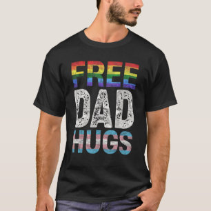 Men Free Vater Hugs Pride LGBT Regenbogen und Tran T-Shirt