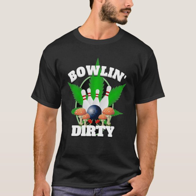 Men Novelty Sports Bowling BOWLING DIRTY T-Shirt (Vorderseite)