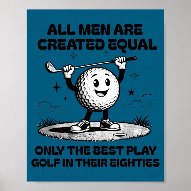 Men Play Golf Eighties Birthday All Men D Equal  Poster (Vorne)