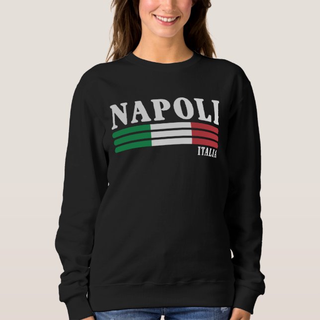 Men s Naples Italy Italian Souvenir Napoli Italia  Sweatshirt (Vorderseite)