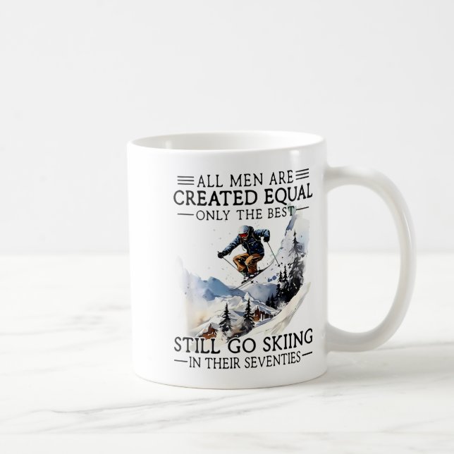 Men Still Go Skiing 70 Winter Srts Lover Skier  Kaffeetasse (Rechts)