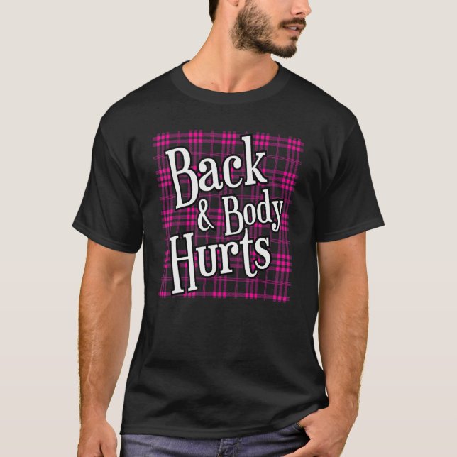 Men Women Funny Back Body Hurts Tee Quote Workout  (Vorderseite)