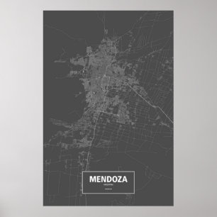Mendoza, Argentinien (weiß auf Schwarzem) Poster