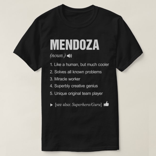 Mendoza Name Definition Bedeutung Familie A1 Funny T-Shirt (Design vorne)